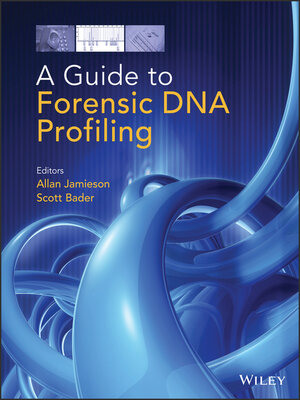 cover image of A Guide to Forensic DNA Profiling
